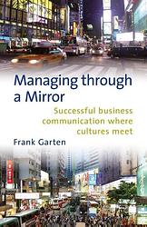 Foto van Managing through a mirror - frank garten - ebook (9789491065804)