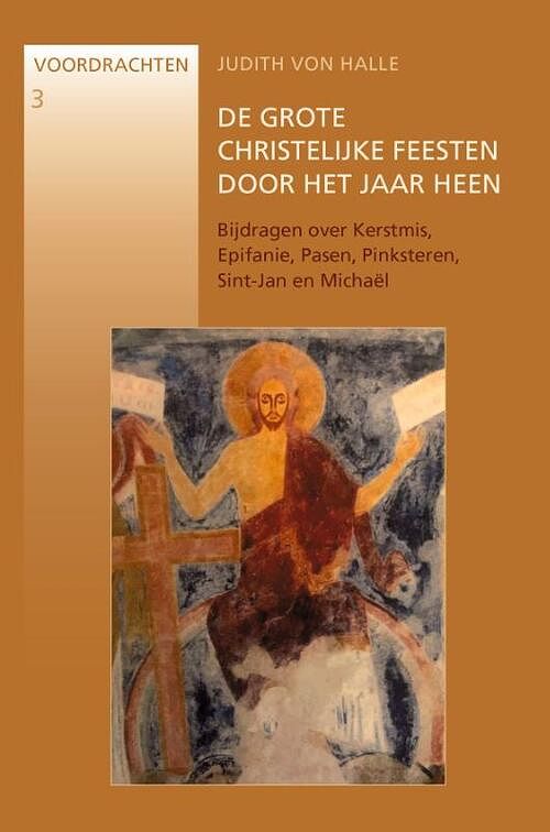 Foto van De grote christelijke feesten door het jaar heen - judith von halle - paperback (9789083158600)