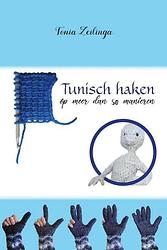 Foto van Tunisch haken op meer dan 50 manieren - tonia zeilinga - paperback (9789464313857)