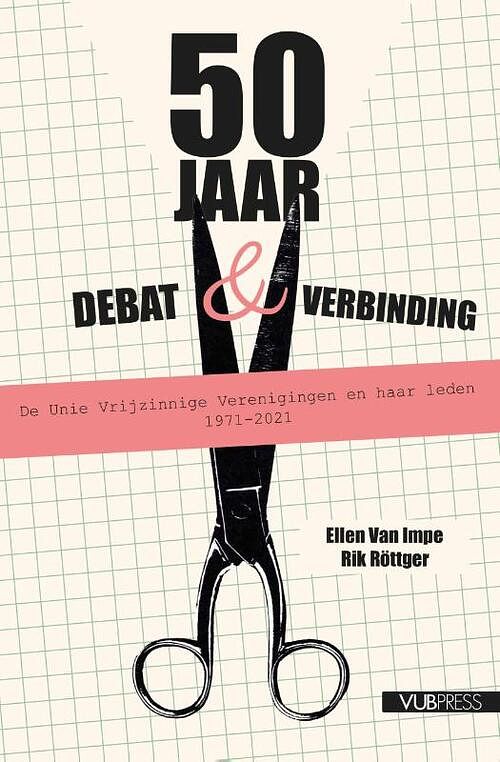 Foto van 50 jaar debat & verbinding - ellen van impe, rik röttger - paperback (9789461172792)