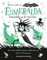 Foto van Esmeralda en de zeestoet - harriet muncaster - hardcover (9789002278389)