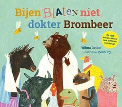 Foto van Bijen blaten niet, dokter brombeer - wilma geldof - hardcover (9789021033860)