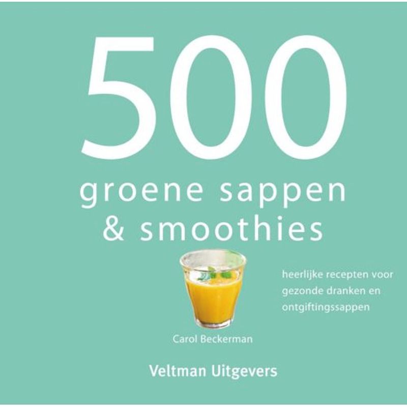 Foto van 500 groene sappen & smoothies