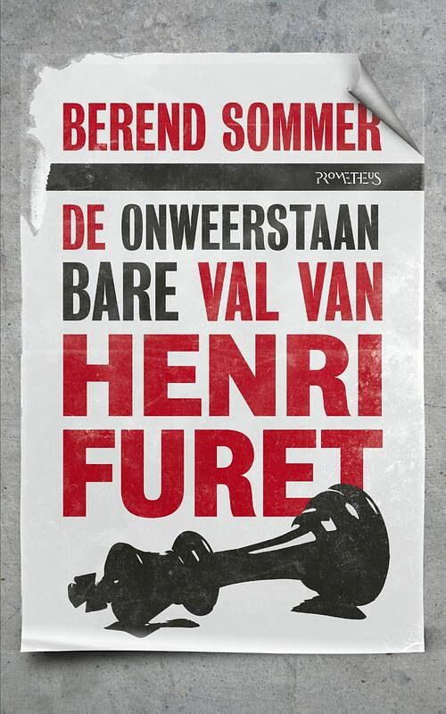 Foto van De onweerstaanbare val van henri furet - berend sommer - ebook (9789044637205)