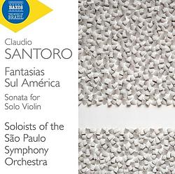 Foto van Santoro: fantasias sul america/sonata for solo violin - cd (0747313440771)