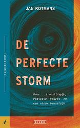 Foto van De perfecte storm - jan rotmans - paperback (9789044548587)