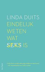 Foto van Eindelijk weten wat seks is - linda duits - ebook (9789025908768)