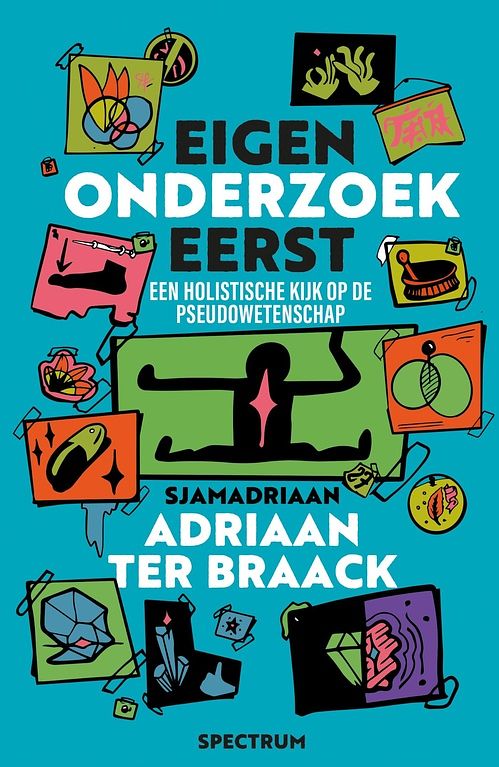 Foto van Eigen onderzoek eerst - adriaan ter braack - ebook