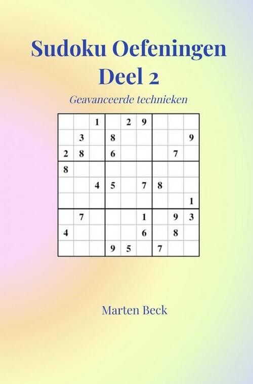 Foto van Sudoku oefeningen deel 2 - marten beck - paperback (9789403701226)