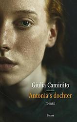 Foto van Antonia's dochter - giulia caminito - paperback (9789464520071)