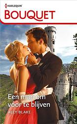 Foto van Een man om voor te blijven - ally blake - ebook