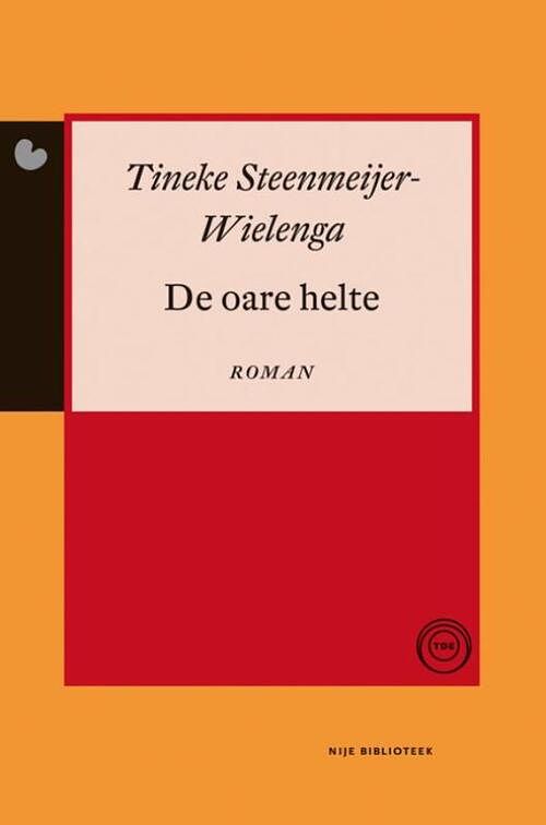 Foto van De oare helte - tineke j. steenmeijer-wielenga - ebook (9789089544025)