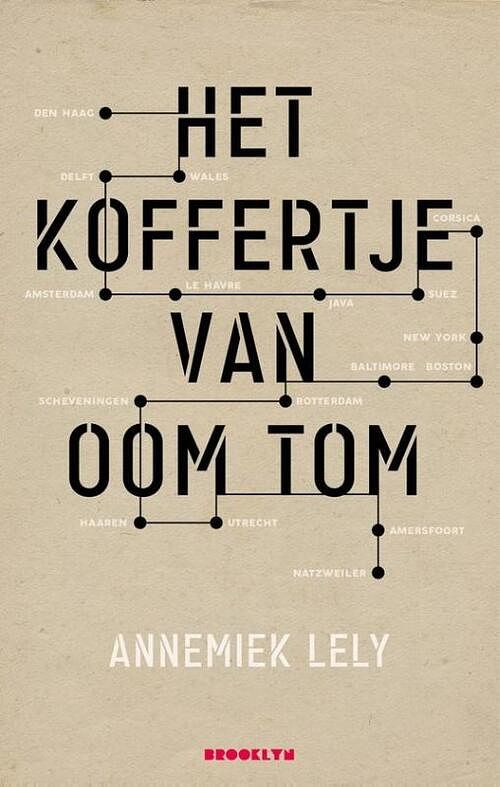 Foto van Het koffertje van oom tom - annemiek lely - paperback (9789492754479)