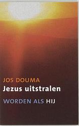 Foto van Jezus uitstralen - jos douma - ebook (9789043513135)