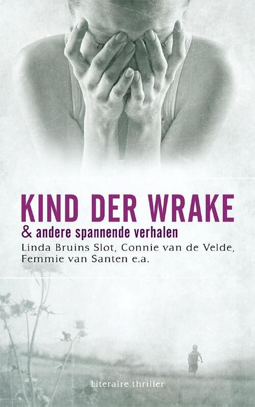 Foto van Kind der wrake - connie van de velde - ebook (9789043520454)