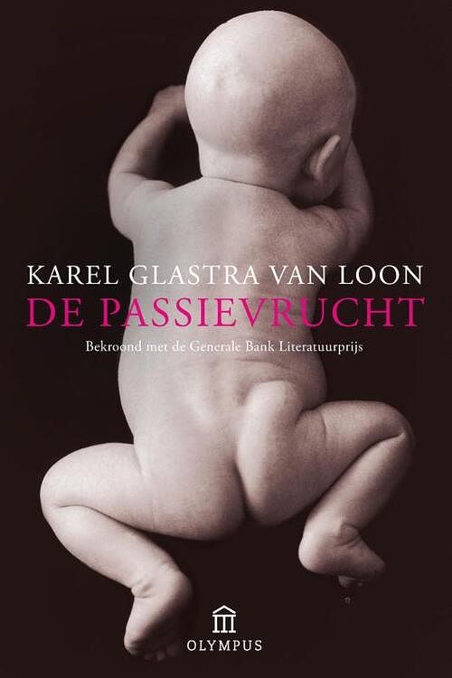 Foto van De passievrucht - karel glastra van loon - ebook (9789025446147)