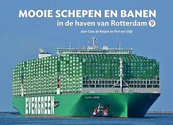 Foto van Mooie schepen en banen in de haven van rotterdam (9) - cees de keijzer, piet van dijk - hardcover (9789078388319)