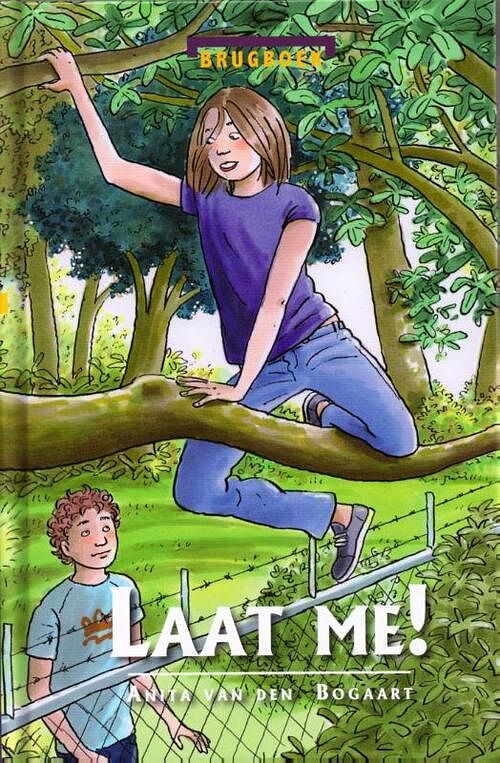 Foto van Brugboeken - laat me! - anita van den bogaart - hardcover (9789043703963)