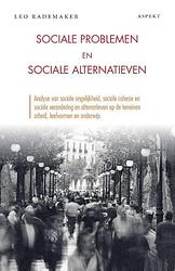 Foto van Sociale problemen en sociale alternatieven - leo rademaker - paperback (9789463384544)