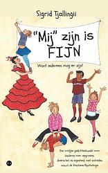 Foto van "mij" zijn is fijn - sigrid tjallingii - paperback (9789464682014)