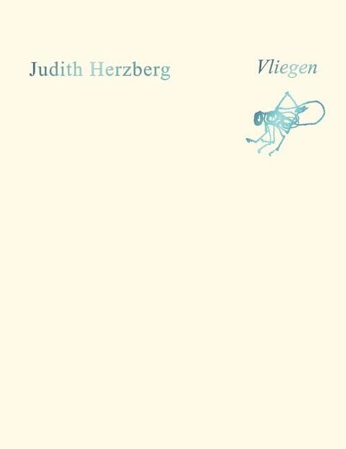 Foto van Vliegen - judith herzberg - hardcover (9789463361682)