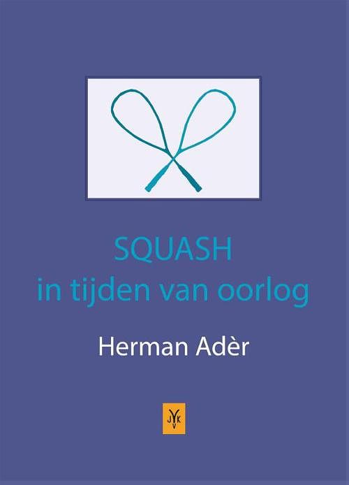 Foto van Squash in tijden van oorlog - herman ader - ebook