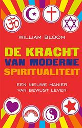 Foto van De kracht van moderne spiritualiteit - william bloom - ebook (9789401300148)