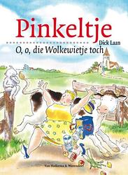 Foto van O, o, die wolkewietje toch - dick laan - ebook (9789000309443)