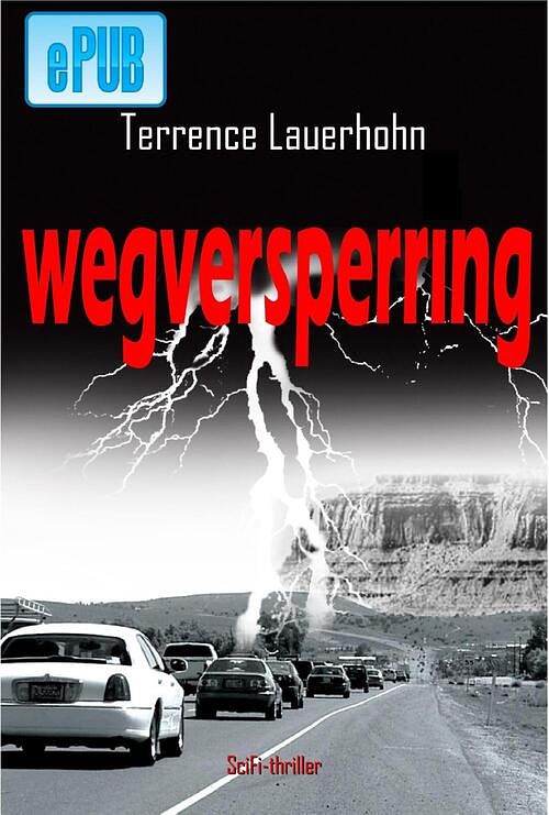 Foto van Wegversperring - terrence lauerhohn - ebook (9789078459590)