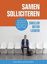 Foto van Samen solliciteren: sneller, beter, leuker - akkie muller, freek sanders - ebook (9789402127362)