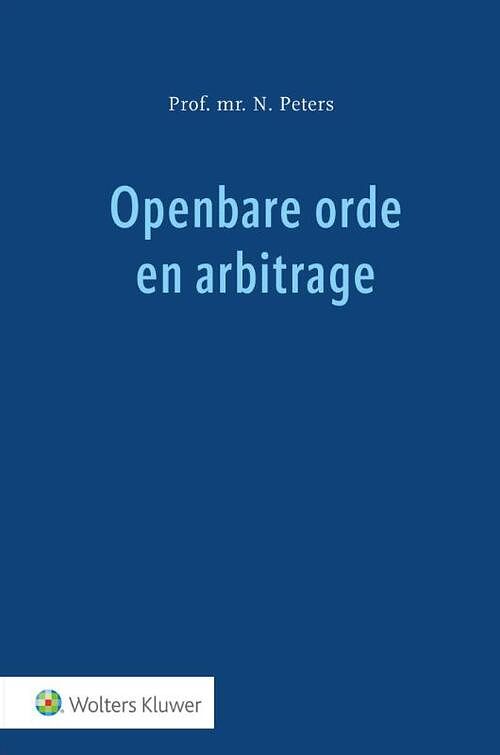 Foto van Openbare orde en arbitrage - paperback (9789013172355)