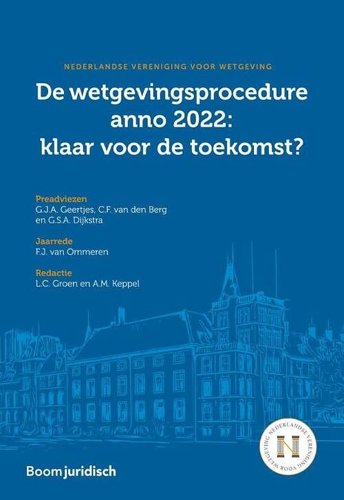 Foto van De wetgevingsprocedure anno 2022: klaar voor de toekomst? - c.f. van den berg - paperback (9789462128019)