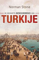 Foto van De beknopte geschiedenis van turkije - norman stone - ebook (9789401905282)