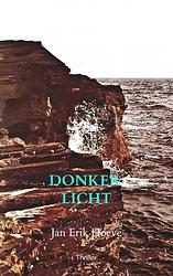 Foto van Donker licht - jan erik hoeve - paperback (9789464653953)