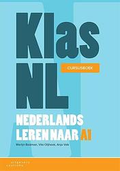 Foto van Klasnl - nederlands leren naar a1 - anja valk, martijn baalman, vita olijhoek - paperback (9789046906507)
