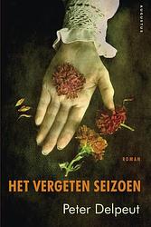 Foto van Het vergeten seizoen - peter delpeut - ebook (9789045702247)