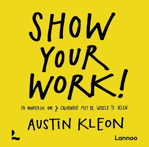 Foto van Show your work! - austin kleon - ebook (9789401419291)