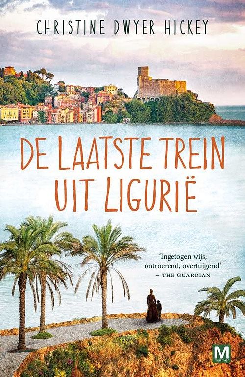 Foto van De laatste trein uit ligurie - christine dwyer hickey - ebook (9789460687143)