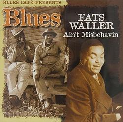 Foto van Blues cafe presents ain'st misbehavin's - cd (8711638251321)