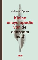 Foto van Kleine encyclopedie van de eenzaamheid - johanna spaey - ebook (9789044539684)