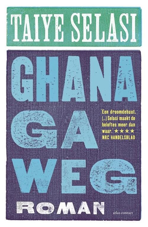 Foto van Ghana ga weg - taiye selasi - ebook (9789025441678)