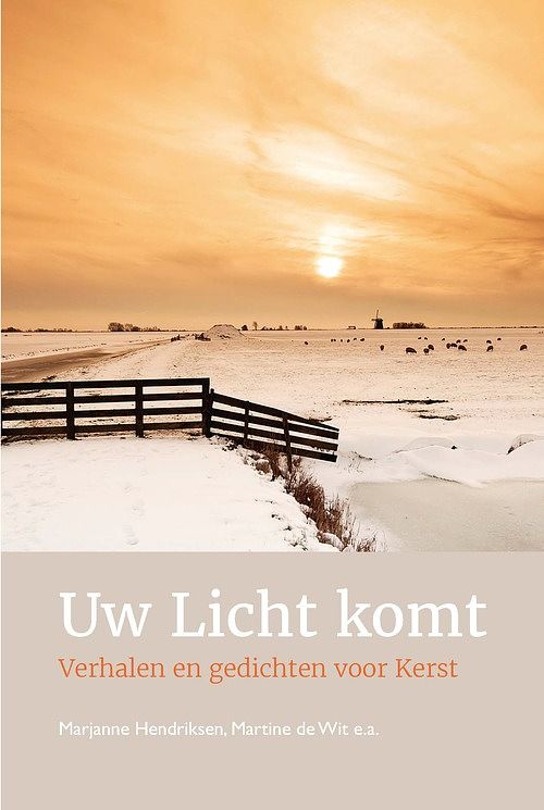 Foto van Uw licht komt - marjanne hendriksen, martine de wit - ebook (9789402901818)