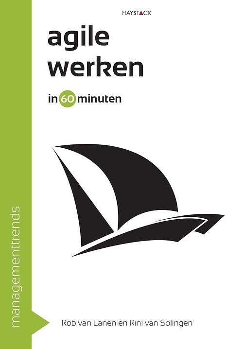 Foto van Agile werken in 60 minuten - rini van solingen, rob van lanen - ebook (9789461262776)