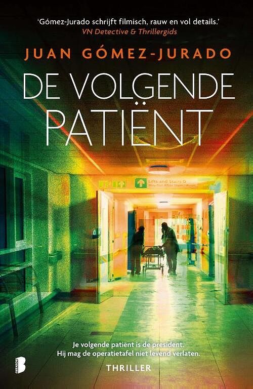 Foto van De volgende patiënt - juan gómez-jurado - paperback (9789022598566)