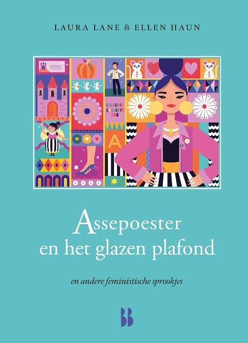 Foto van Assepoester en het glazen plafond - ellen haun, laura lane - hardcover (9789463492331)