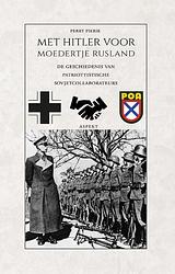 Foto van Met hitler voor moedertje rusland - perry pierik - paperback (9789464247688)