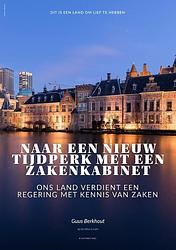 Foto van Naar een nieuw tijdperk met een zakenkabinet - guus berkhout - paperback (9789464628951)