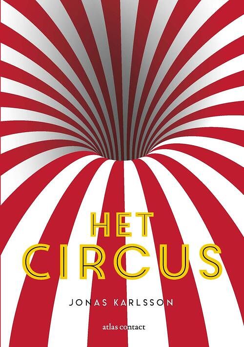 Foto van Het circus - jonas karlsson - ebook (9789025448561)