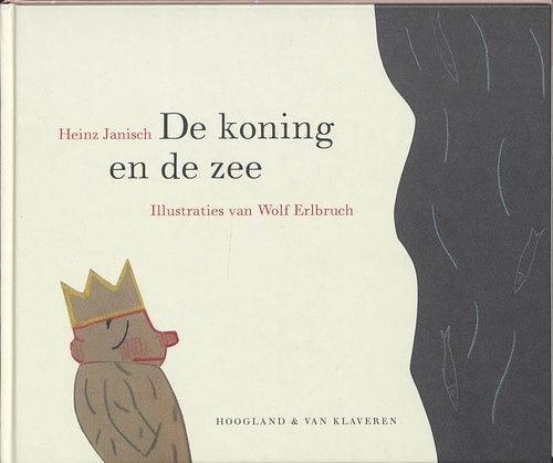 Foto van De koning en de zee - heinz janisch - hardcover (9789089670359)