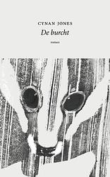 Foto van De burcht - cynan jones - paperback (9789492313829)